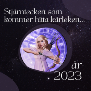 Stjärntecken som Kommer Hitta Kärleken År 2023